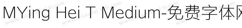 MYing Hei T Medium字体转换